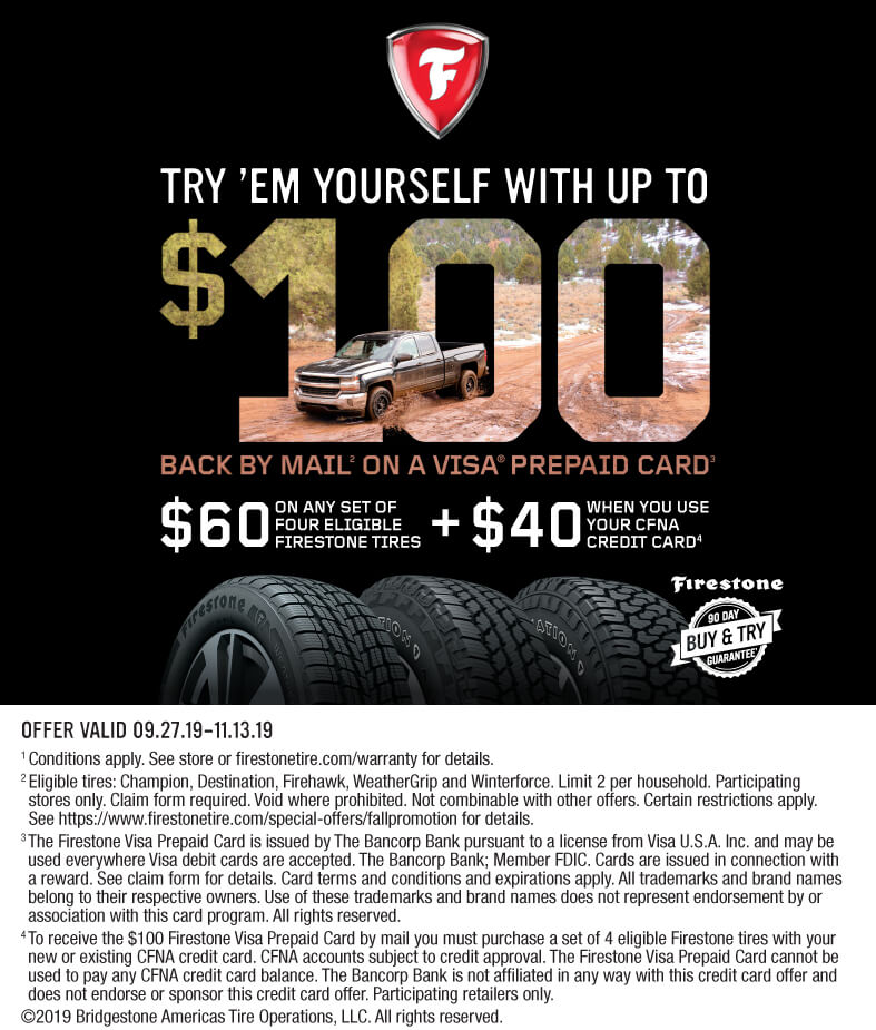 2019 Firestone FALL Tire Promotion Try 'Em Yourself With Up To 100